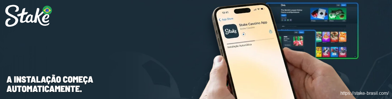 A instalação começa automaticamente Stake Cassino