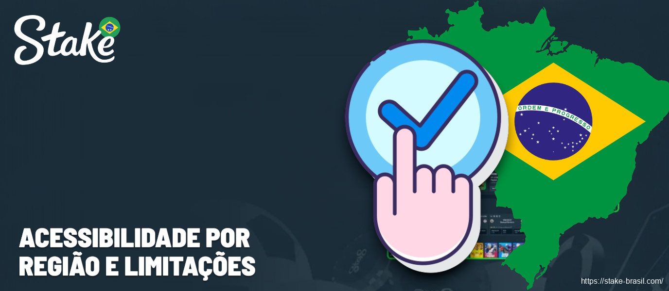 Acessibilidade por Região e Limitações Stake Cassino