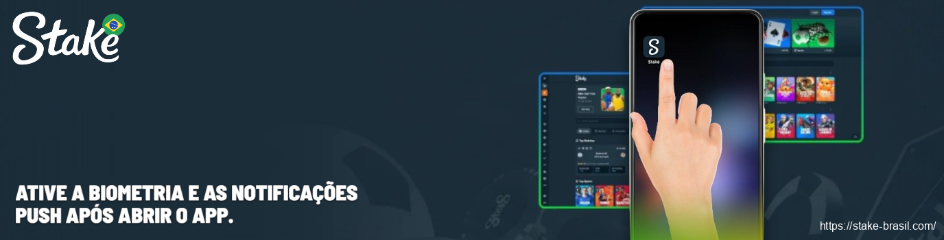 Ative a biometria e as notificações push após abrir o app Stake