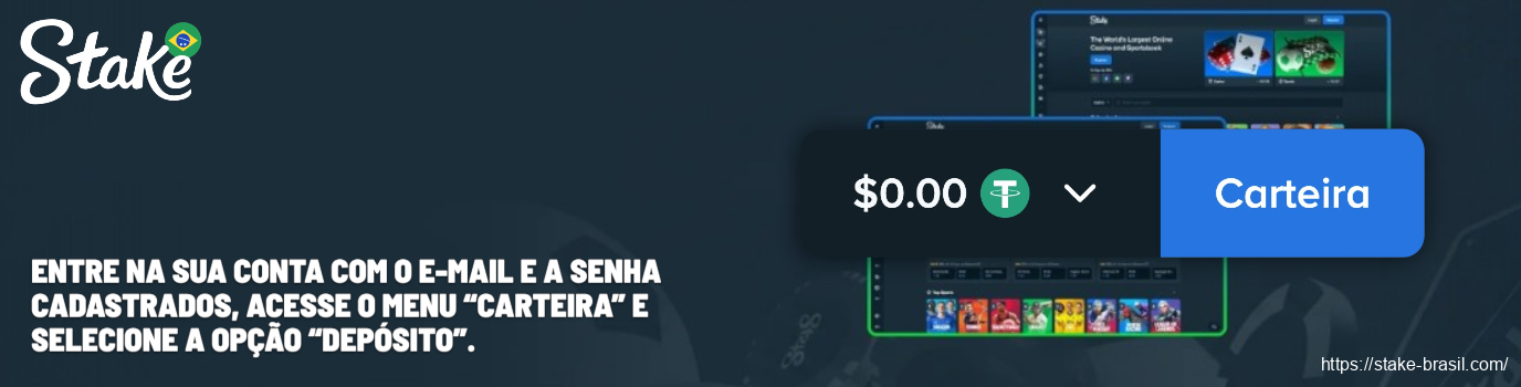 Entre na sua conta com o e-mail e a senha cadastrados, acesse o menu “Carteira” e selecione a opção “Depósito” Stake Cassino