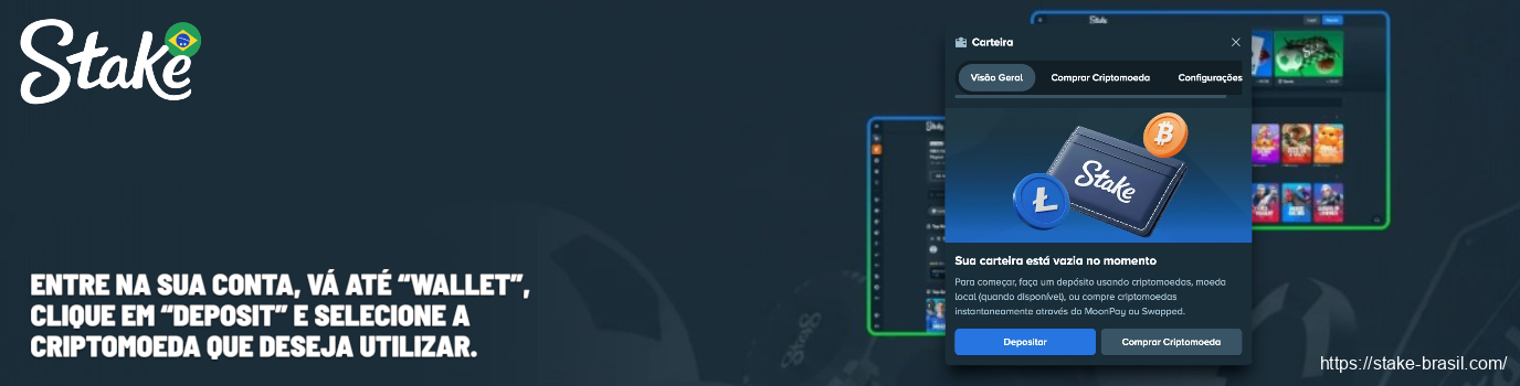 Entre na sua conta, vá até “Wallet”, clique em “Deposit” e selecione a criptomoeda que deseja utilizar Stake Cassino