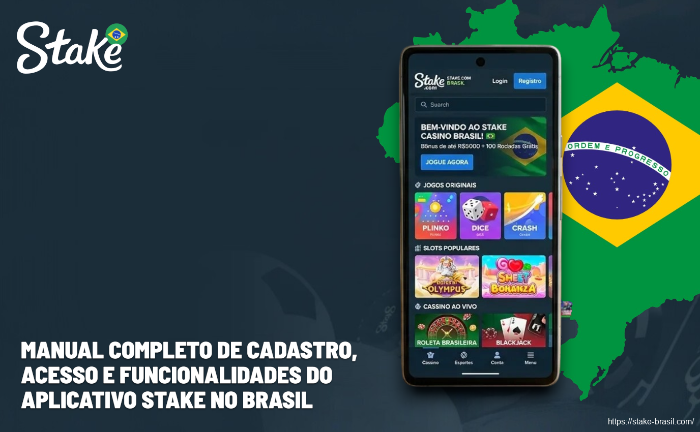Manual completo de cadastro, acesso e funcionalidades do aplicativo Stake cassino
