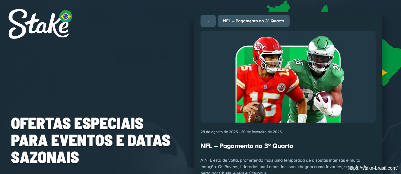 Ofertas especiais para eventos e datas sazonais Stake